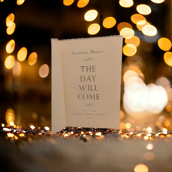 RARE 1939 Author Autographed - "The Day Will Come" Book by Elizabeth M Saunders - Picture 5 of 9